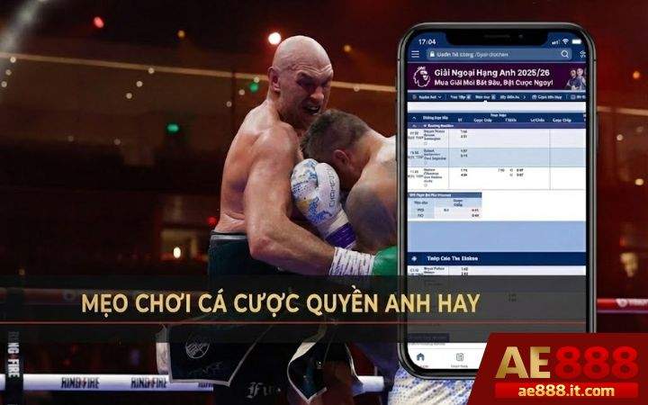 Mẹo chơi cá cược Quyền Anh hay